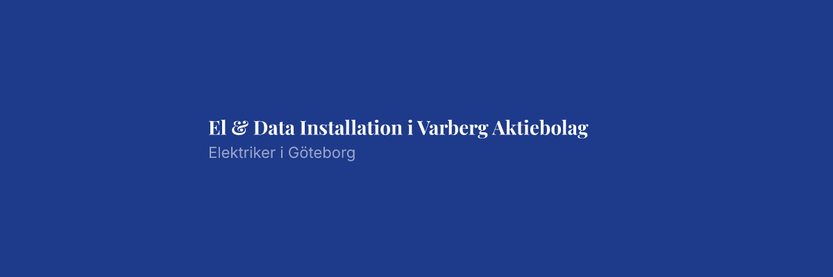 El & Data Installation i Varberg Aktiebolag