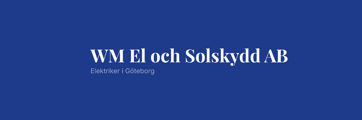 WM El och Solskydd AB
