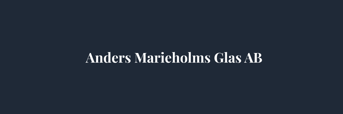 Anders Marieholms Glas AB – Glasmästare i Göteborg