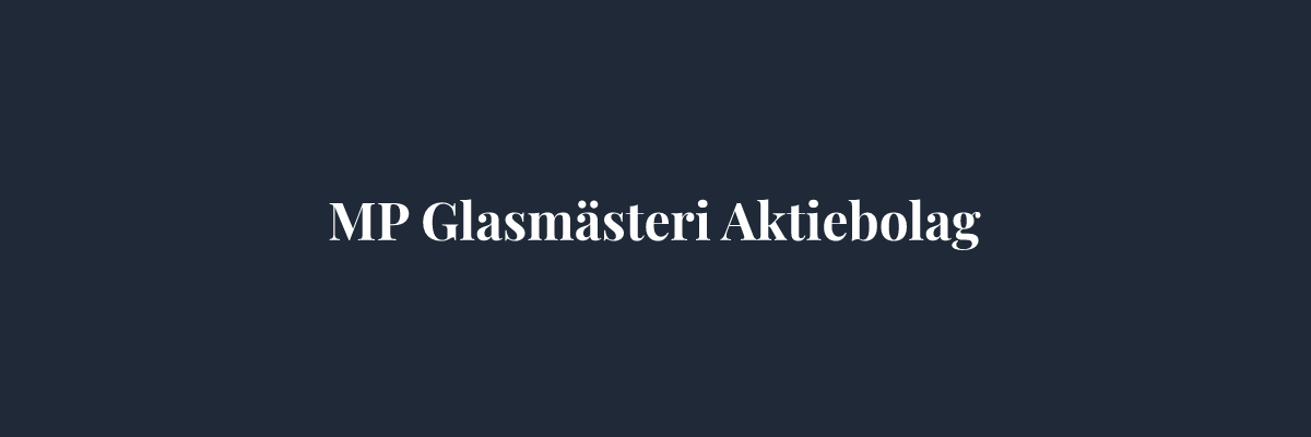 MP Glasmästeri Aktiebolag – Glasmästare i Göteborg
