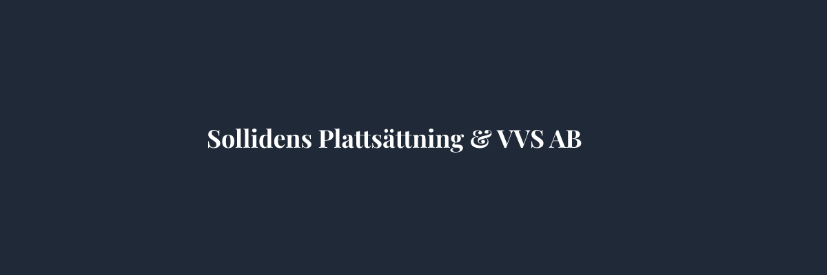Sollidens Plattsättning & VVS AB – Glasmästare i Jönköping