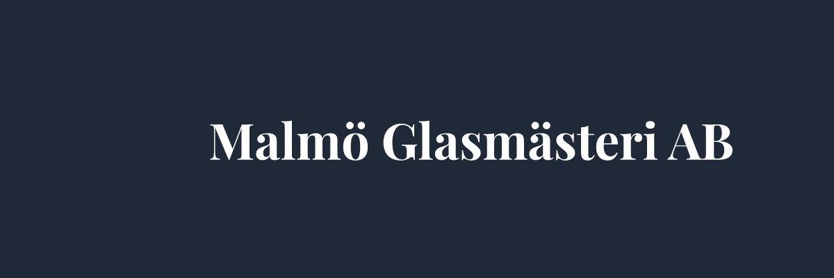 Malmö Glasmästeri AB – Glasmästare i Malmö