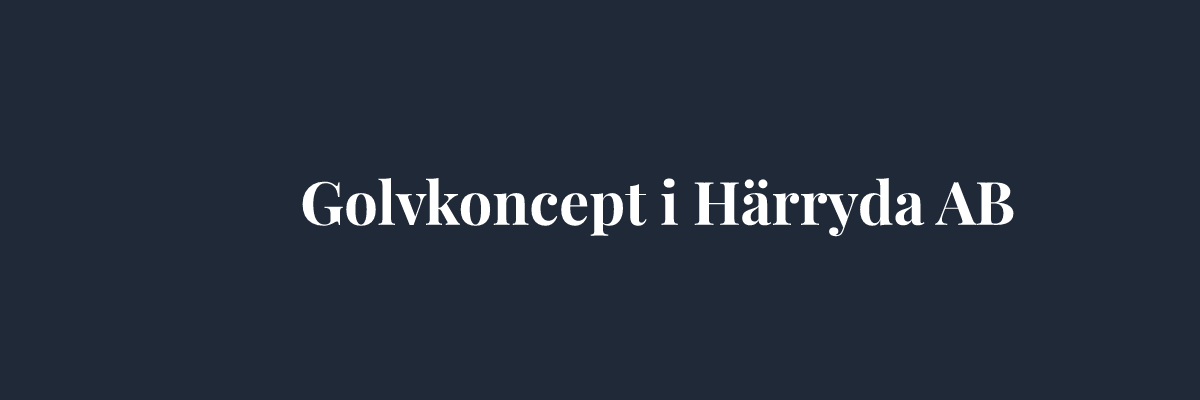 Golvkoncept i Härryda AB – Golvläggare i Göteborg