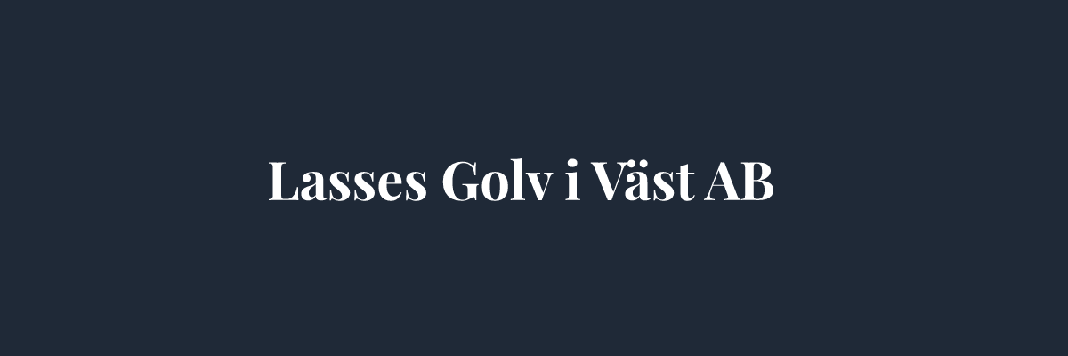 Lasses Golv i Väst AB – Golvläggare i Göteborg