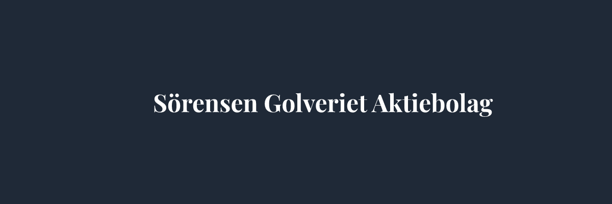 Sörensen Golveriet Aktiebolag – Golvläggare i Göteborg