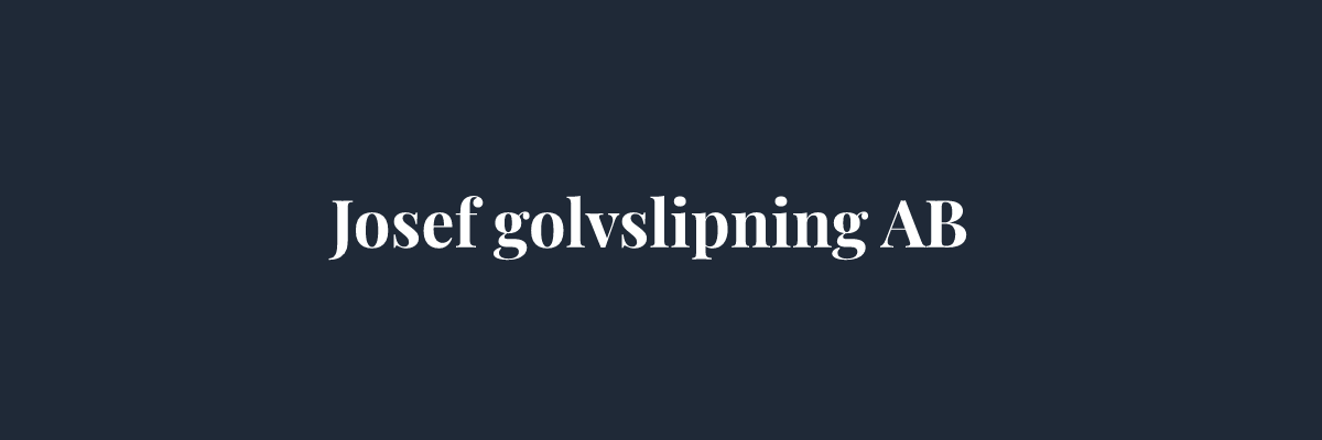 Josef golvslipning AB – Golvläggare i Stockholm