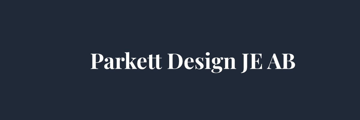 Parkett Design JE AB – Golvläggare i Stockholm