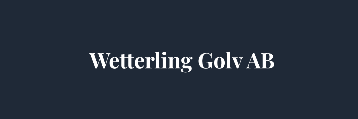 Wetterling Golv AB – Golvläggare i Stockholm