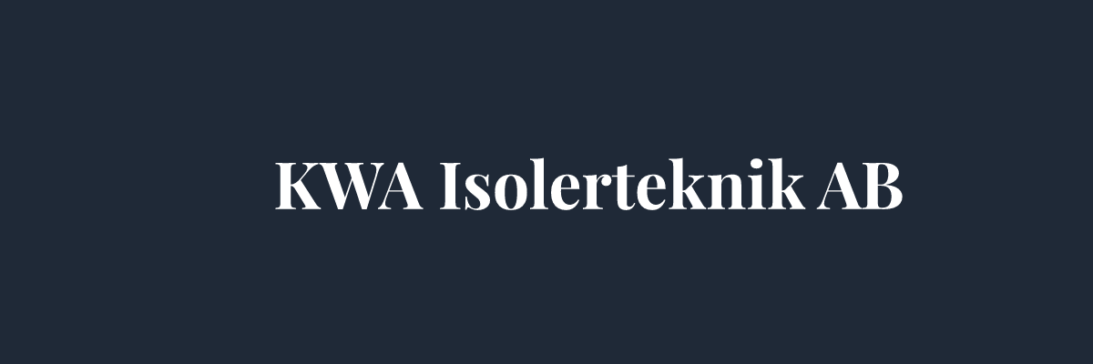 KWA Isolerteknik AB – Isolering i Göteborg