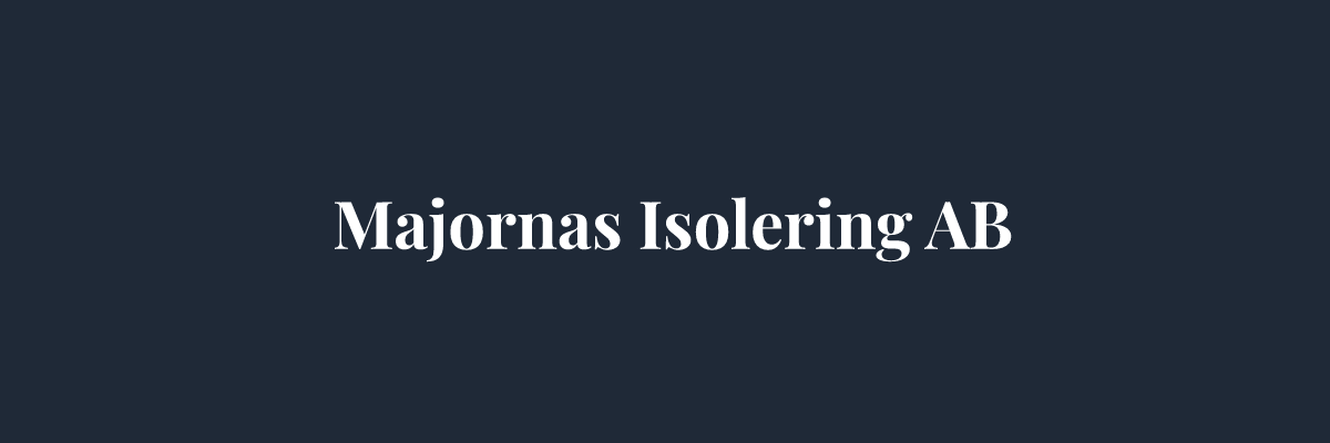 Majornas Isolering AB – Isolering i Göteborg