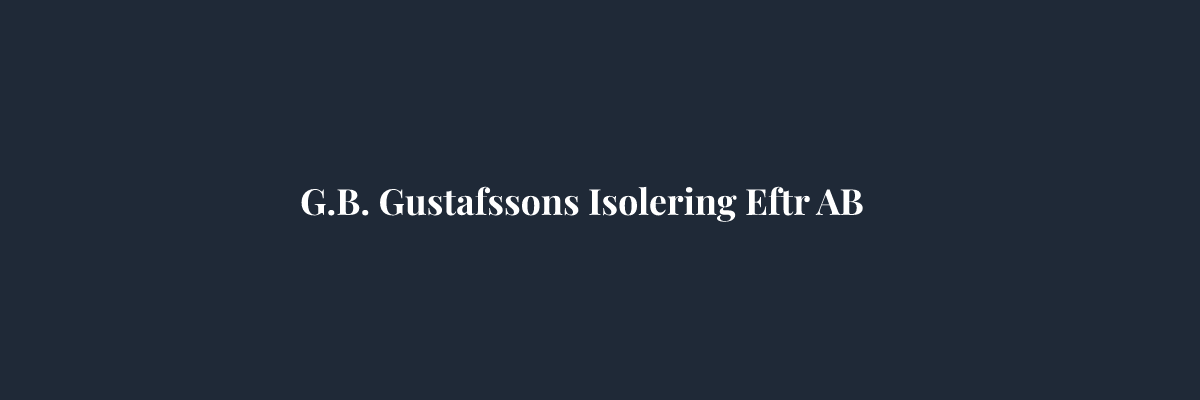 G.B. Gustafssons Isolering Eftr AB – Isolering i Uppsala
