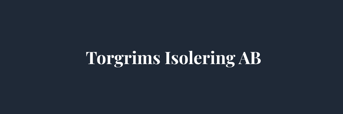 Torgrims Isolering AB – Isolering i Uppsala