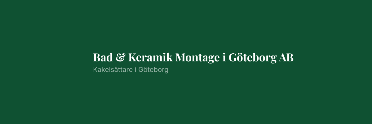 Bad & Keramik Montage i Göteborg AB