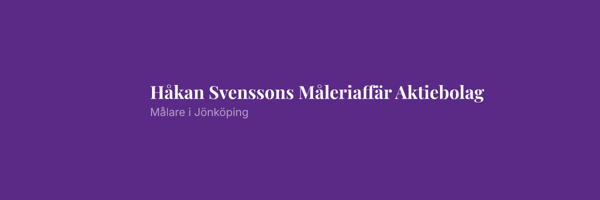 Håkan Svenssons Måleriaffär Aktiebolag