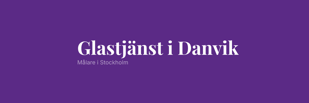 Glastjänst i Danvik