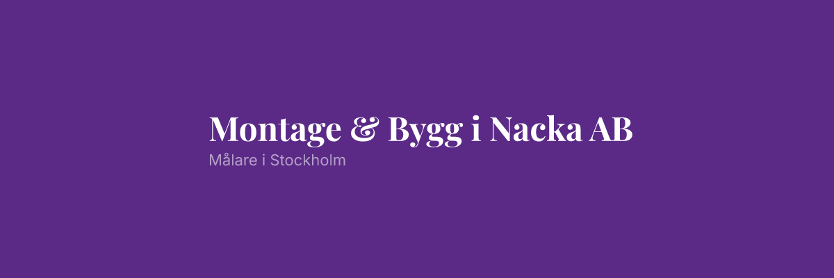 Montage & Bygg i Nacka AB
