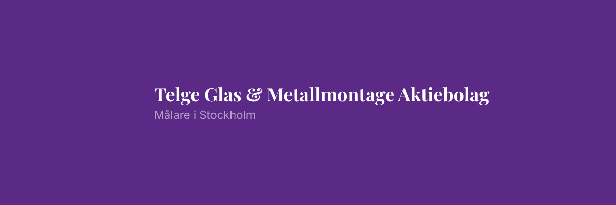Telge Glas & Metallmontage Aktiebolag