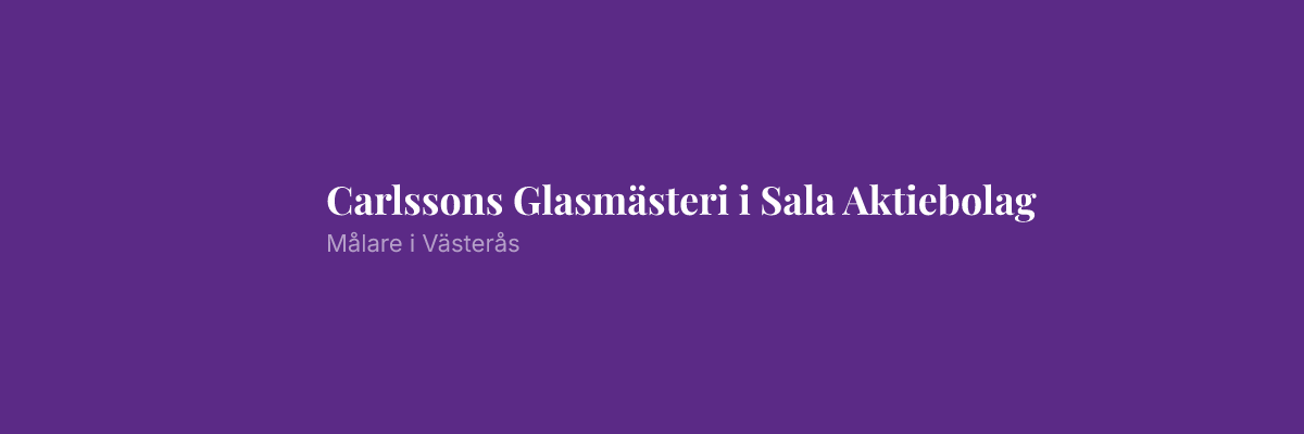Carlssons Glasmästeri i Sala Aktiebolag