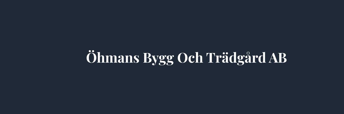 Öhmans Bygg Och Trädgård AB – Markarbete i Göteborg