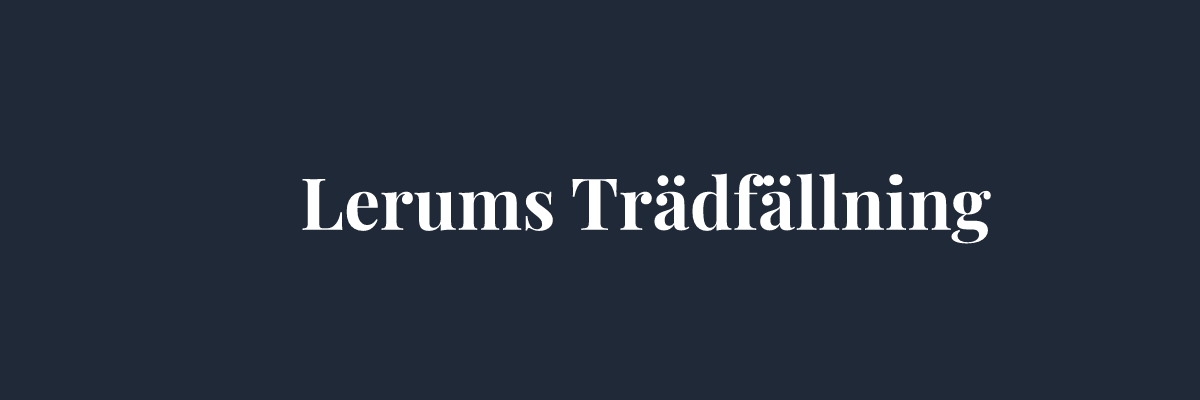 Lerums Trädfällning – Markarbete i Göteborg