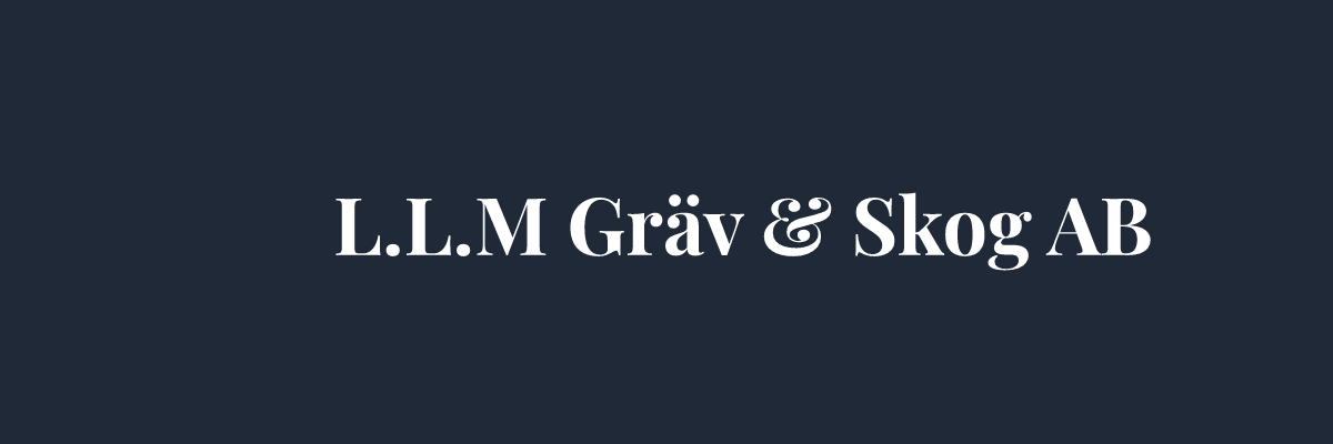 L.L.M Gräv & Skog AB – Markarbete i Örebro