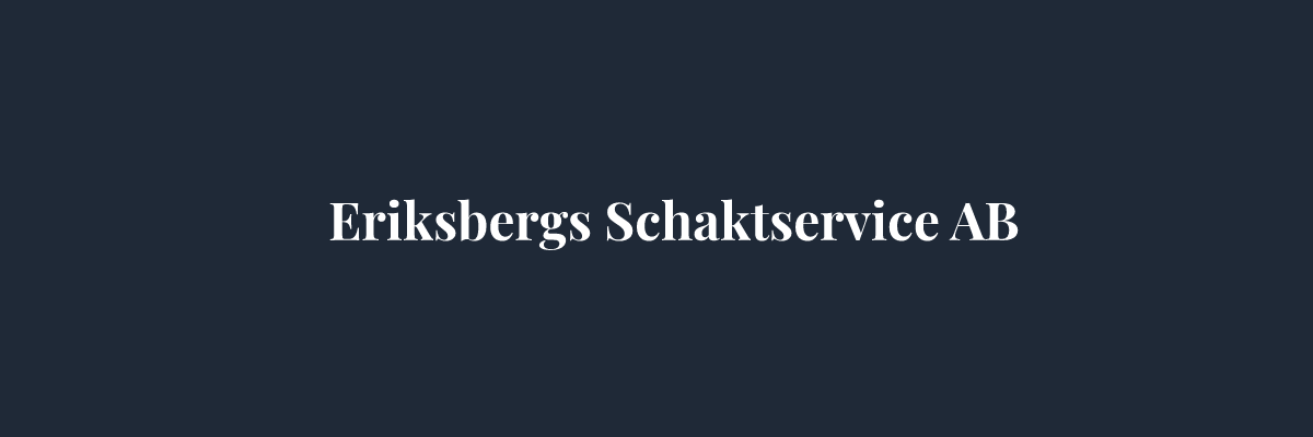 Eriksbergs Schaktservice AB – Markarbete i Stockholm