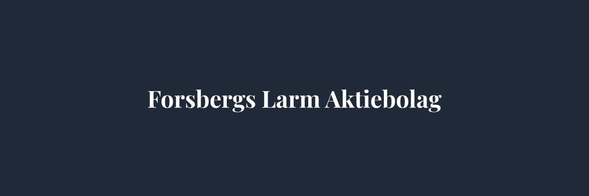 Forsbergs Larm Aktiebolag – Markarbete i Stockholm