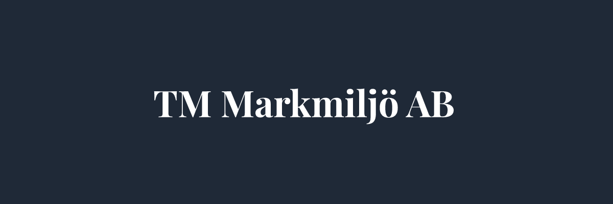 TM Markmiljö AB – Markarbete i Stockholm