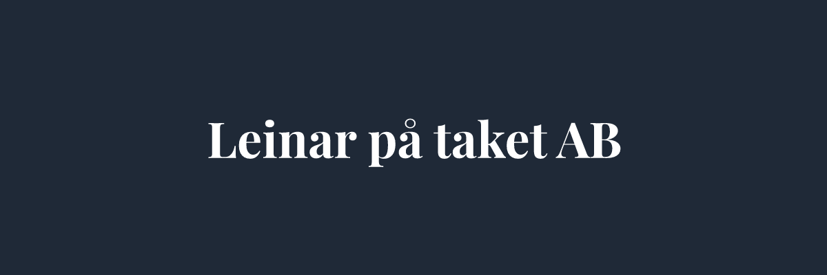 Leinar på taket AB – Plåtslagare i Göteborg