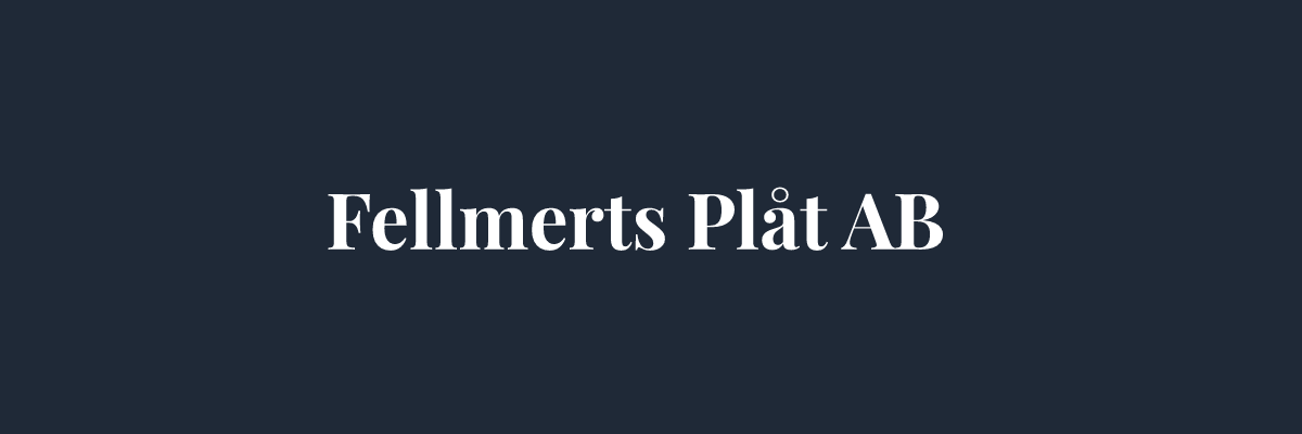 Fellmerts Plåt AB – Plåtslagare i Helsingborg