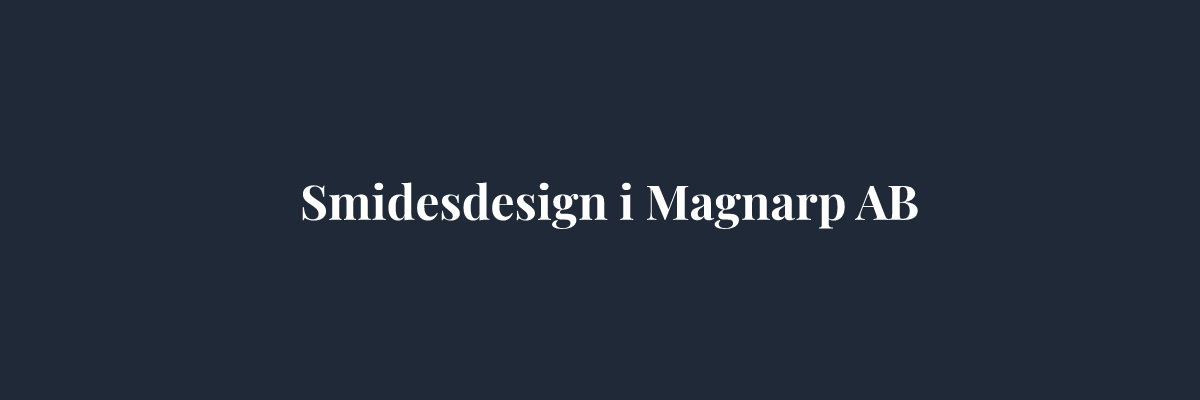Smidesdesign i Magnarp AB – Plåtslagare i Helsingborg
