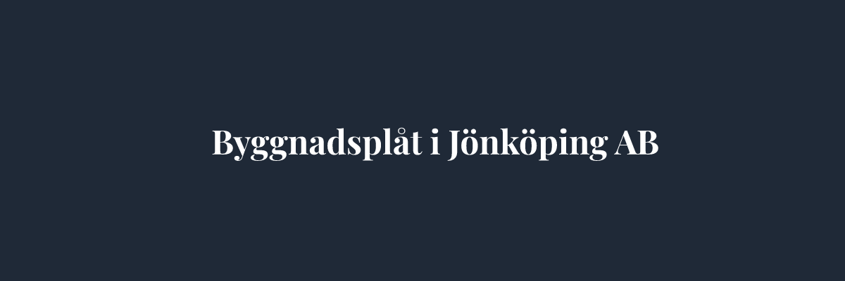 Byggnadsplåt i Jönköping AB – Plåtslagare i Jönköping