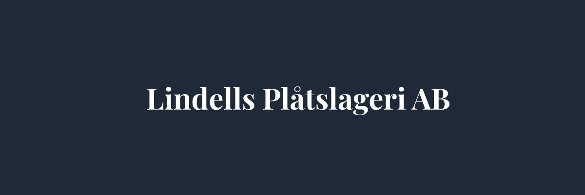 Lindells Plåtslageri AB – Plåtslagare i Jönköping