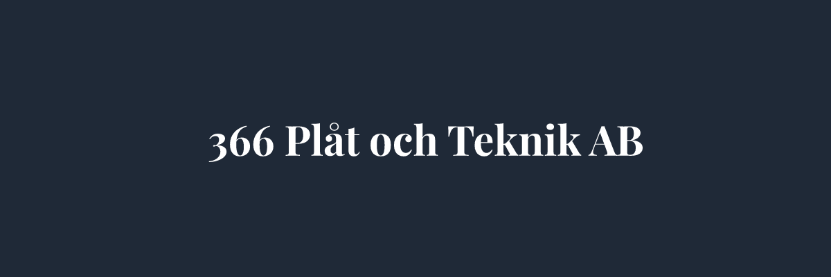 366 Plåt och Teknik AB – Plåtslagare i Malmö