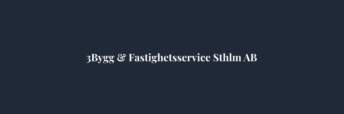 3Bygg & Fastighetsservice Sthlm AB – Plåtslagare i Stockholm