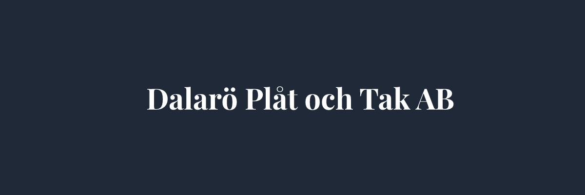 Dalarö Plåt och Tak AB – Plåtslagare i Stockholm