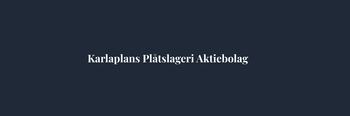 Karlaplans Plåtslageri Aktiebolag – Plåtslagare i Stockholm