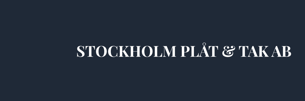 STOCKHOLM PLÅT & TAK AB – Plåtslagare i Stockholm