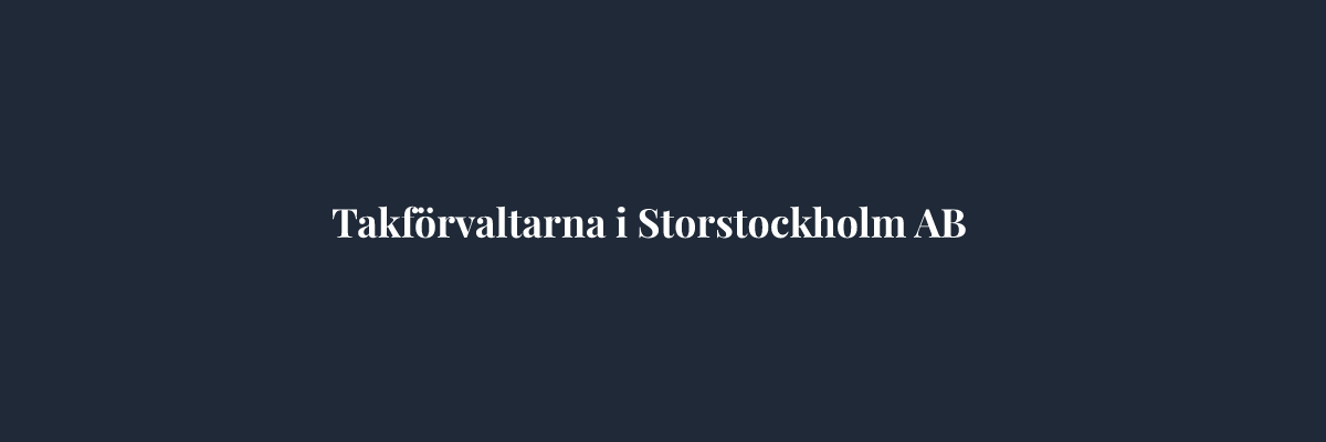 Takförvaltarna i Storstockholm AB – Plåtslagare i Stockholm