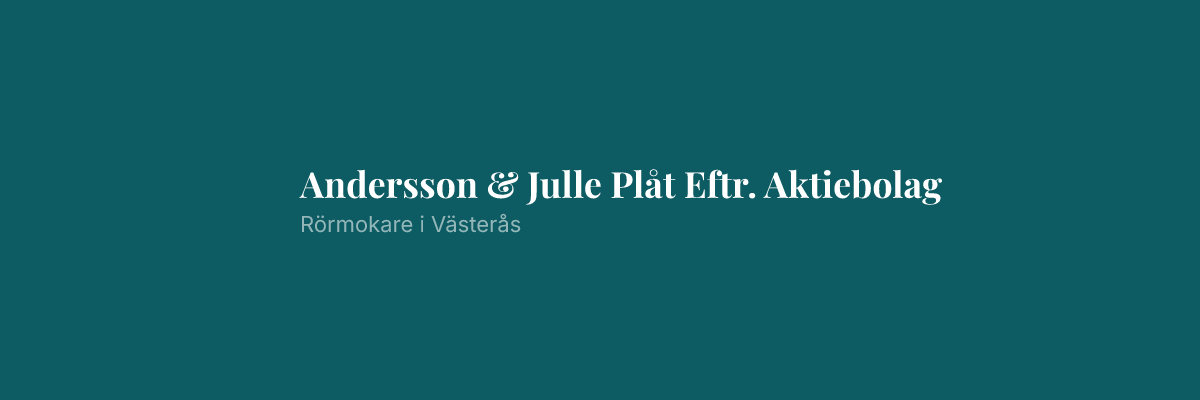 Andersson & Julle Plåt Eftr. Aktiebolag