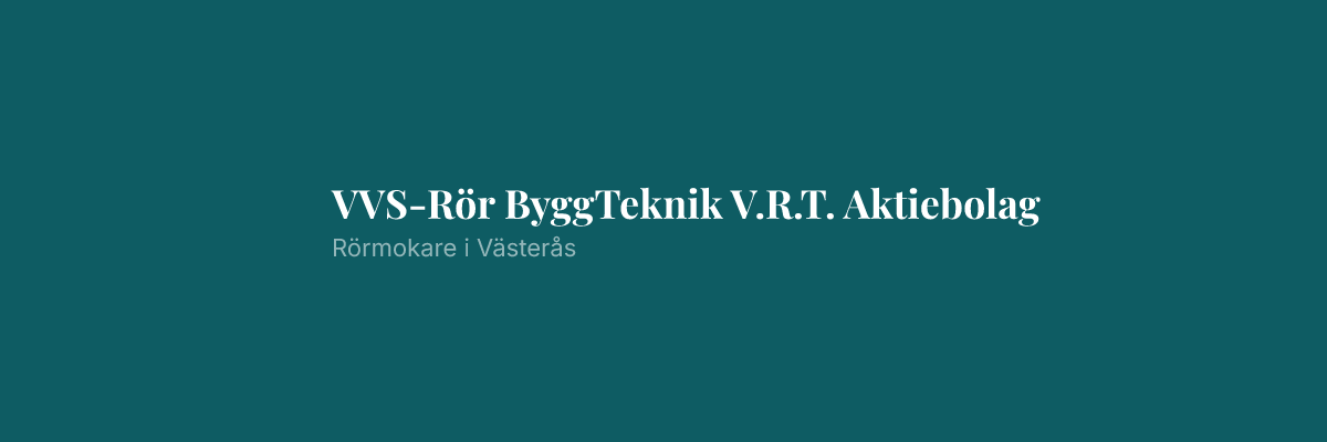 VVS-Rör ByggTeknik V.R.T. Aktiebolag