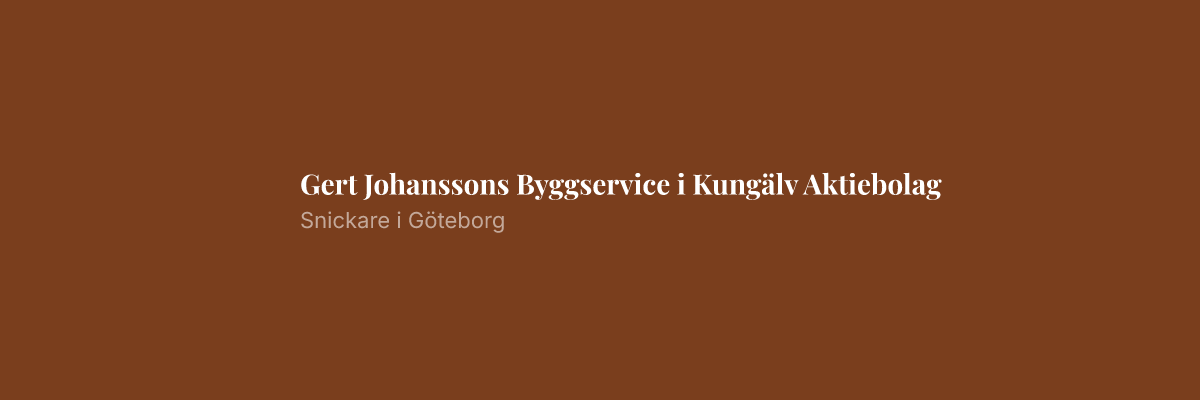 Gert Johanssons Byggservice i Kungälv Aktiebolag