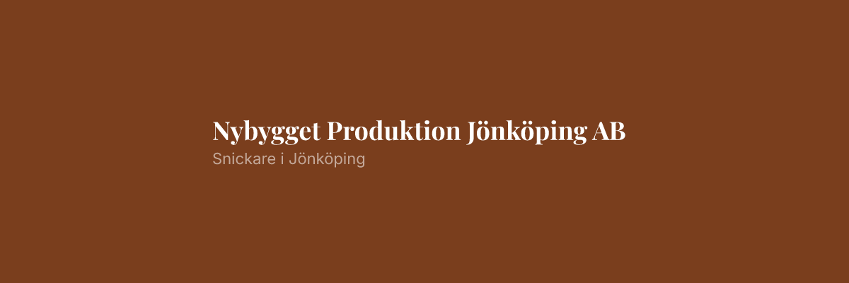 Nybygget Produktion Jönköping AB