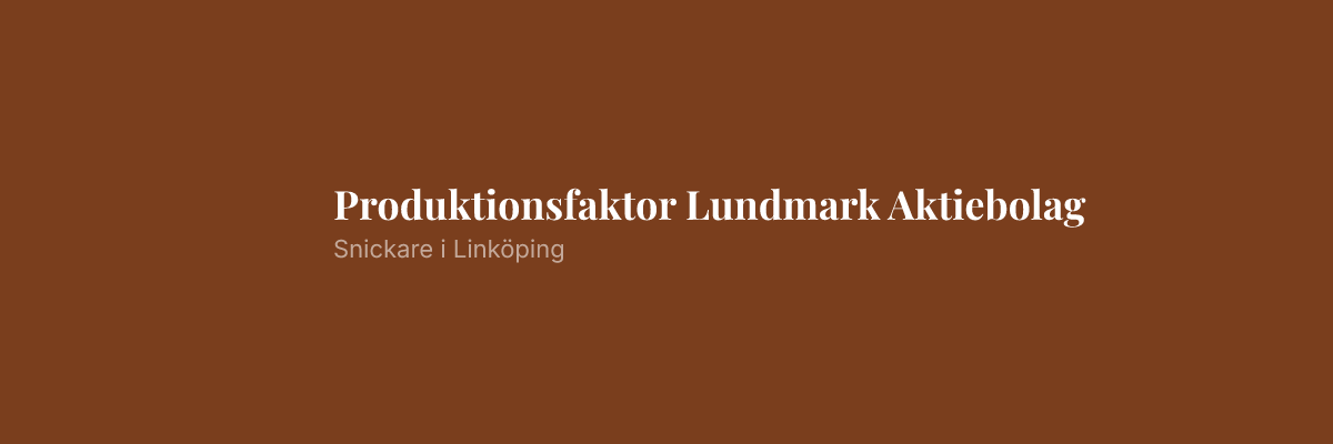 Produktionsfaktor Lundmark Aktiebolag