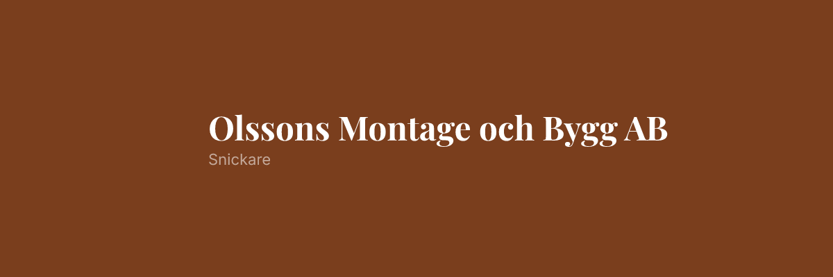 Olssons Montage och Bygg AB – Snickare i Lund