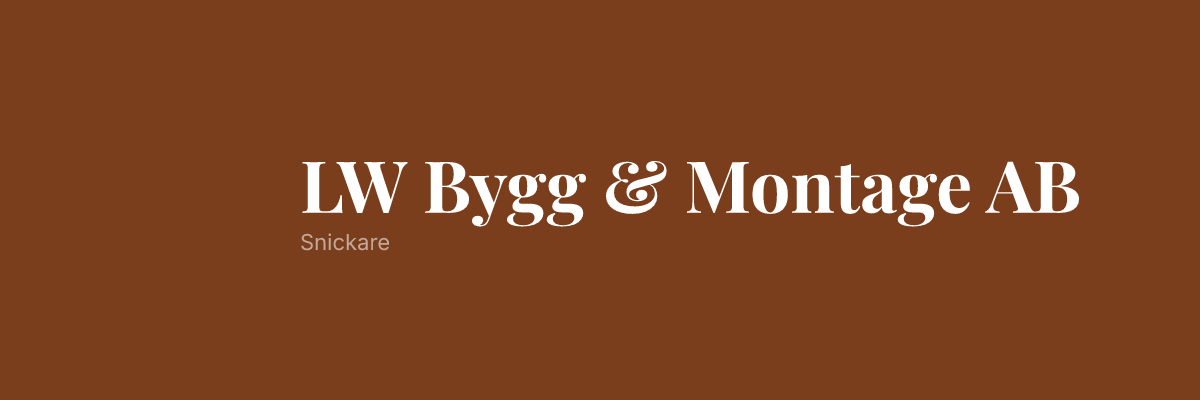 LW Bygg & Montage AB – Snickare i Norrköping