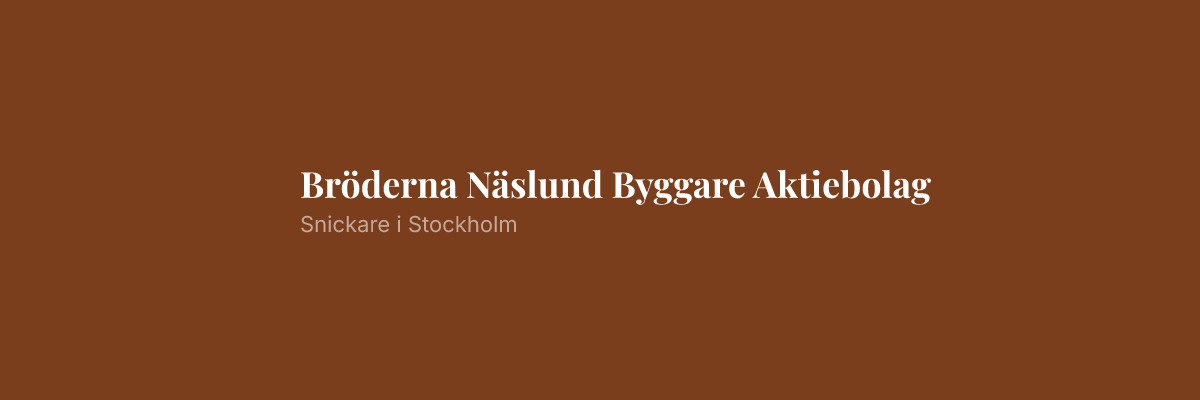 Bröderna Näslund Byggare Aktiebolag