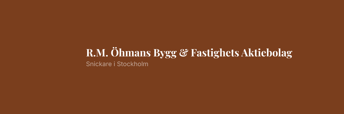 R.M. Öhmans Bygg & Fastighets Aktiebolag