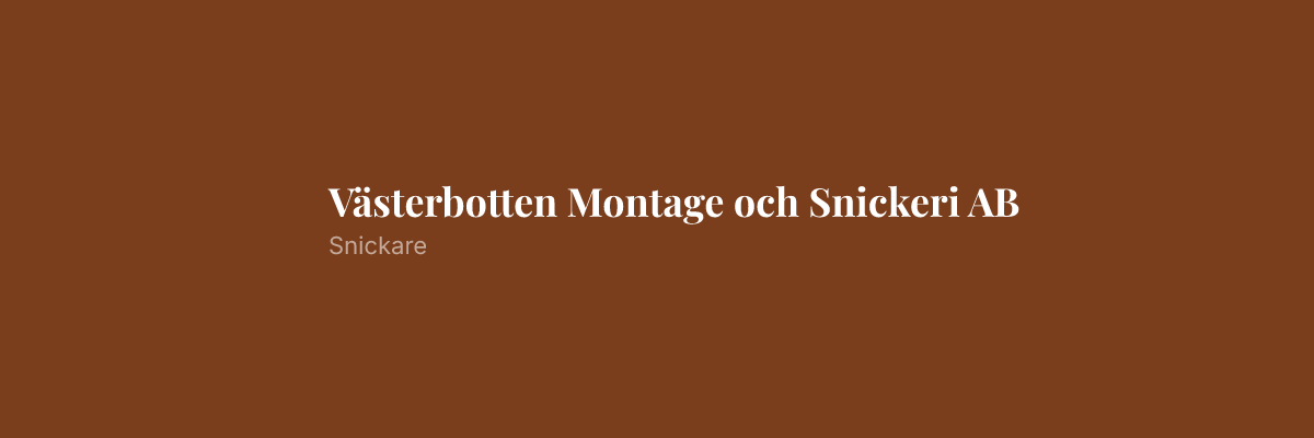 Västerbotten Montage och Snickeri AB – Snickare i Umeå