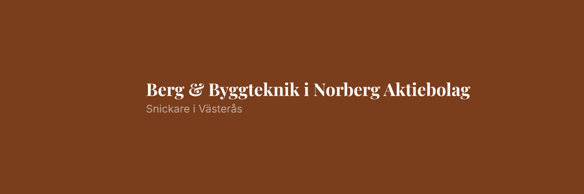 Berg & Byggteknik i Norberg Aktiebolag